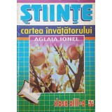 STIINTE. CARTEA INVATATORULUI. CLASA A III-A-AGLAIA IONEL-241741
