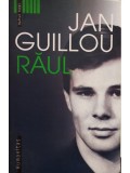 Jan Guillou - Raul (Editia: 2005)