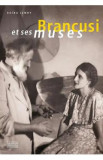 Brancusi et ses muses - Doina Lemny