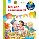 Ma van a sz&uuml;linapom! - Mit? Mi&eacute;rt? Hogyan? mini - Constanza Droop