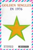 Casetă audio Golden Singles In 1976, originală, Casete audio