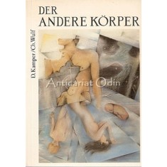 Der Andere Korper I - D. Kamper, Ch. Wulf