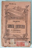 T- Tolstoi - Somata Kreutzer, Biblioteca pentru toti, anii 20