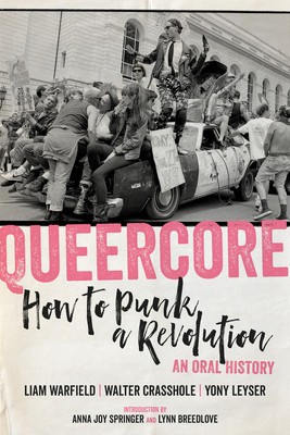 Queercore: How to Punk a Revolution: An Oral History foto