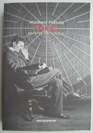 Tesla portret intre masti - Vladimir Pistalo