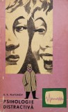 Psihologie Distractiva - K.K. Platonov, 1964, Editura Tineretului, 378 Pagini, Coperta Brosata - Carte Psihologie
