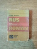 MIC DICTIONAR RUS - ROMAN de TATIANA MEDVEDEV , Bucuresti 1980