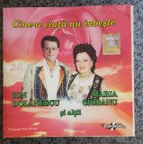 CD Cine-n viata nu iubeste Ion Dolanescu, Maria Ciobanu si altii