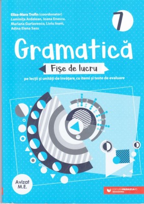 AS - ELIZA - MARA TROFIN - GRAMATICA, CL 7, FISE DE LUCRU foto
