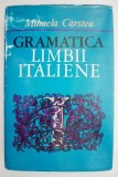 Gramatica limbii italiene &ndash; Mihaela Carstea (supracoperta uzata)