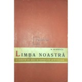 N. Mihaescu - Limba noastra - Probleme de lexic si constructii gramaticale (Editia: 1963)
