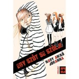 Egy sz&oacute;t se sz&oacute;lj! - Nagy Anik&oacute; Johanna