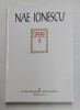 Nae Ionescu - Opere, vol. IX: Publicistica 4, 2013, Ed. Istros - Filosofie, 520 pagini