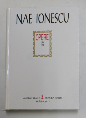 Nae Ionescu - Opere, vol. IX foto