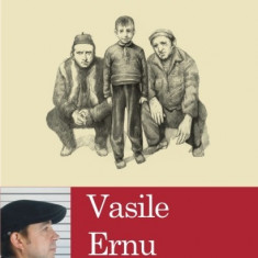 Banditii | Vasile Ernu