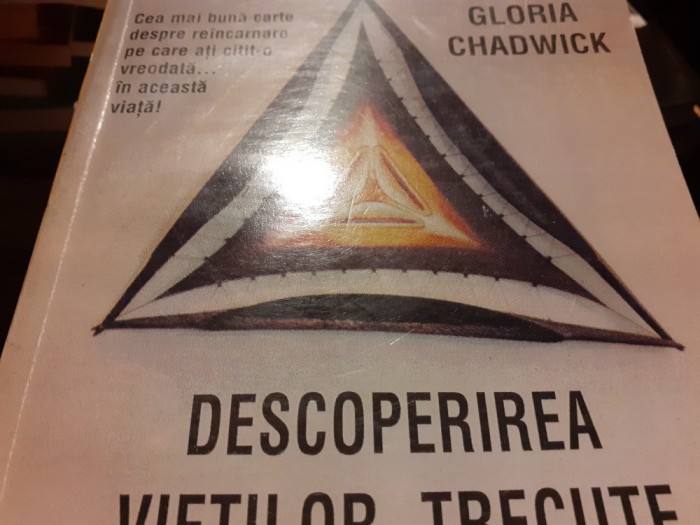 DESCOPERIREA VIETILOR TRECUTE - GLORIA CHADWICK, ED ARHETIP 1997,282 PAG