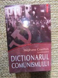St&eacute;phane Courtois (coordonator) - Dicționarul comunismului | comunism, istorie politică, totalitarism
