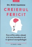 Creierul Fericit - Rick Hanson, Psihologie, Editura Litera 2023, Paperback, 344 pagini