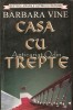 Casa cu trepte - Barbara Vine, Editura Orizonturi, 1988, Roman, Bucuresti, 410 pagini