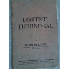 DIMITRIE TICHINDEAL-TRAIAN TOPLICEANU