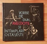 Vorbe de duh, anecdote si intamplari ostasesti de Mircea Carloanta