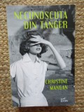 Necunoscuta din Tanger - Christine Mangan