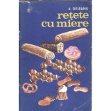 Retete cu miere - A. Deleanu