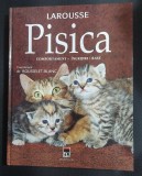 Pisica. Comportament. Ingrijire. Rase - Coord. Rousselet-Blanc
