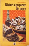BAUTURI SI PREPARATE DIN MIERE-MARIA TEODORESCU-100955