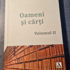 Oameni si carti volumul 2 Ion Brad