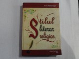 STILUL LITERAR RELIGIOS - PR. DR. MIHAI GOJGAR