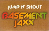 Casetă audio Basement Jaxx &lrm;&ndash; Jump &#039;N&#039; Shout, originală, Dance