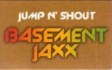 Casetă audio Basement Jaxx &lrm;&ndash; Jump &#039;N&#039; Shout, originală, Dance