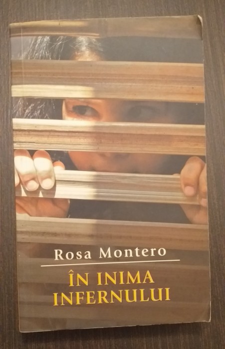 IN INIMA INFERNULUI - ROSA MONTERO