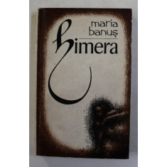 HIMERA - PROZA de MARIA BANUS , 1980 , DEDICATIE *