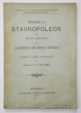 BISERICA STAVROPOLEOS ... DUPA DOCUMENTELE DIN ARHIVELE STATULUI CU PLANURI SI VEDERI ..de GENERALUL P.V NASTUREL , 1906