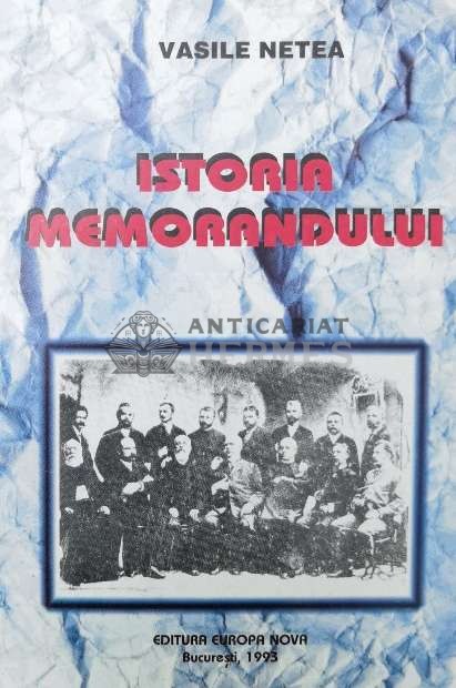 Istoria memorandului - Vasile Netea (W221)