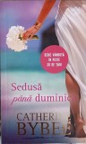 SEDUSA PANA DUMINICA-CATHERINE BYBEE-352711