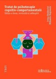 Cumpara ieftin Tratat de psihoterapie cognitiv-comportamentala. Editia a doua, revizuita si adaugita/Irina Holdevici, Mihaela Negrescu