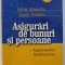 ASIGURARI DE BUNURI SI PERSOANE de FELICIA ALEXANDU si DANIEL ARMEANU , 2003.
