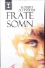 Frate Somn - Robert Schneider, Vremea, 1997, Roman, Beletristica