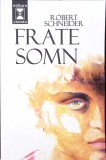 FRATE SOMN-ROBERT SCHNEIDER-274626