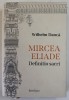 MIRCEA ELIADE , DEFINITIO SACRI de WILHELM DANCA , 2022