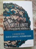 Statele Unite si noua ordine mondiala O dezbatere intre Olavo de Carvalho si Aleksandr Dughin Humanitas