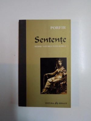 SENTENTE, DESPRE NATURALE INTELIGIBILE de PORFIR 2008 foto