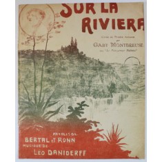 SUR LA RIVIERA , paroles de BERTAL et RONN , musique de LEO DANIDERFF , PARTITURA , INCEPUTUL SEC. XX