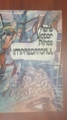 Imprecatorul- Rene-Victor Pilhes foto