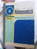 MATEMATICA ALGEBRA CLASA A IX A NASTASESCU , NITA , RIZESCU ,ANUL 1982, Clasa 9