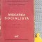Miscarea socialista Pagini din istoria contemporana a Romaniei, 1881-1916, vol. 1 1881-1900 I. C. Atanasiu