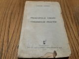 PRINCIPIILE UMANI-TARISMULUI PRACTIC - Vladimir Corbasca - 1935, 376 p., Alta editura